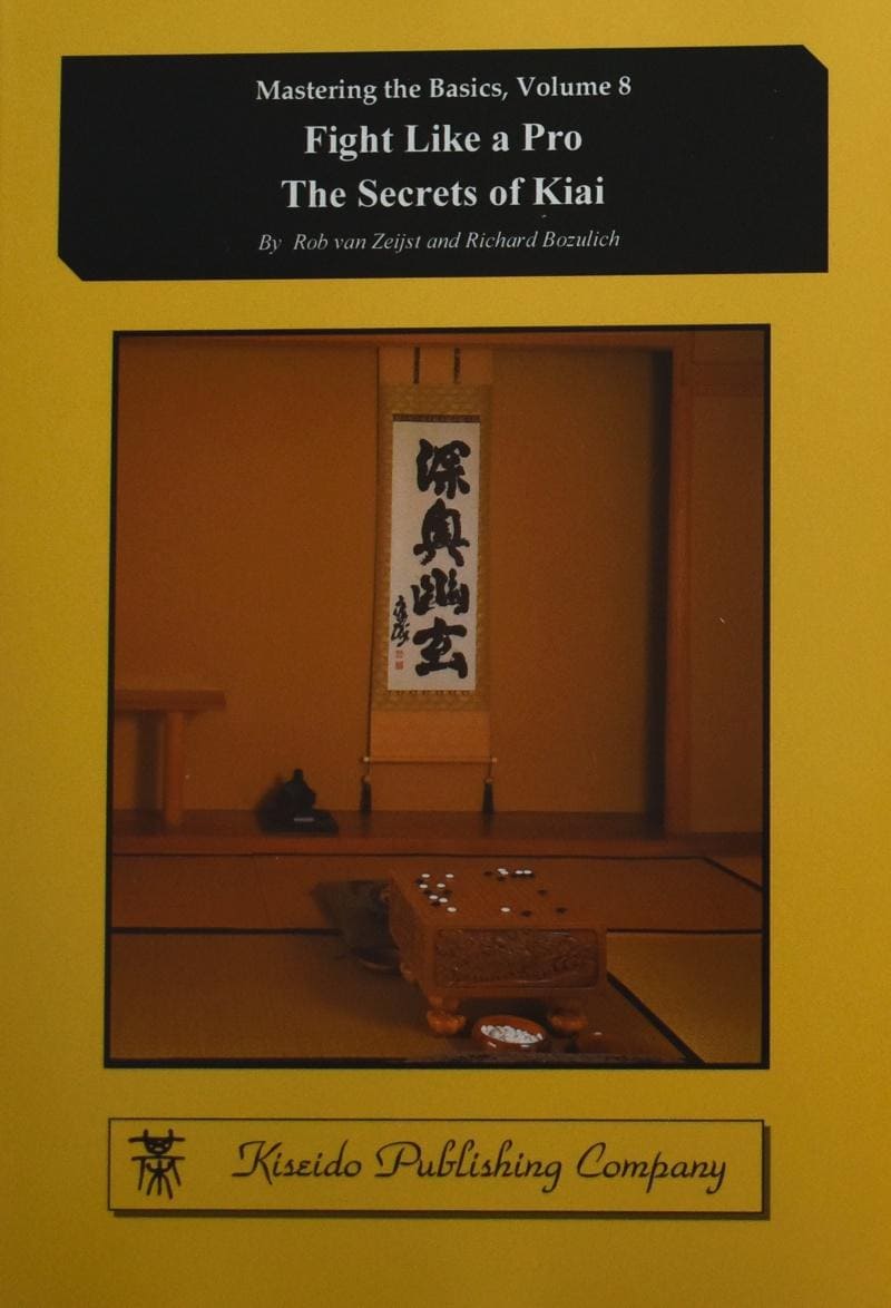 Cover of Fight Like a Pro: The Secrets of Kiai, a Go book about fighting spirit