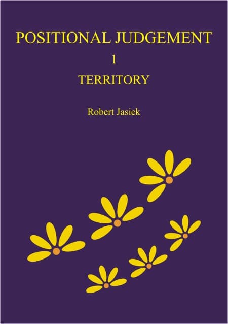 Cover of the book “Positional Judgement 1: Territory” by Robert Jasiek, featuring yellow flowers on a purple background