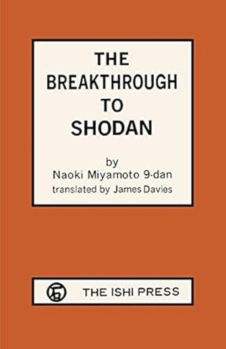 Cover of The Breakthrough to Shodan, a Go book by Naoki Miyamoto for advancing players