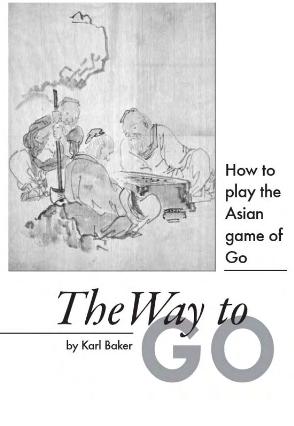 Cover of 'The Way to Go' by Karl Baker, featuring a traditional illustration of people playing Go.